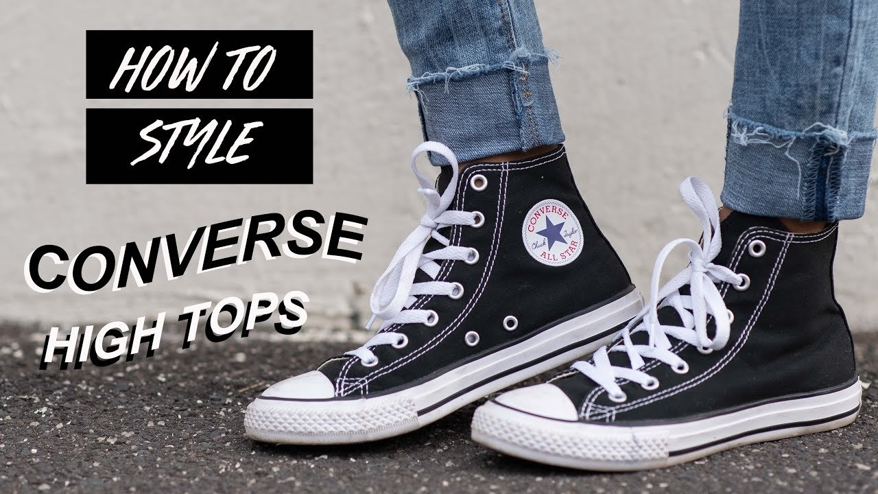 How to Style | Converse Chuck Taylor High Top Sneakers