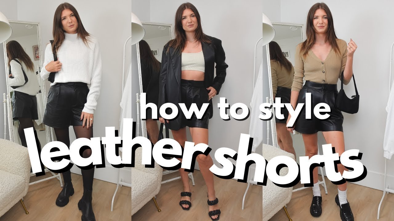 STYLING LEATHER SHORTS | Fall/Winter outfit ideas!