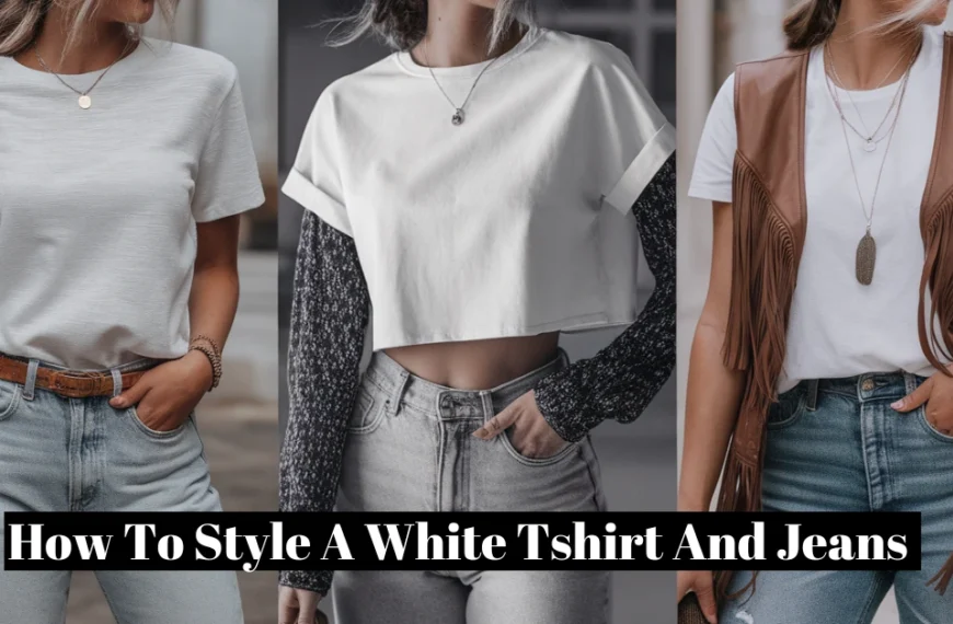 How To Style A White Tshirt